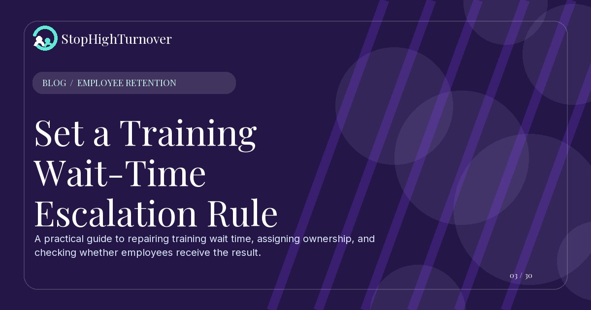 Illustration for Set a Training Wait-Time Escalation Rule