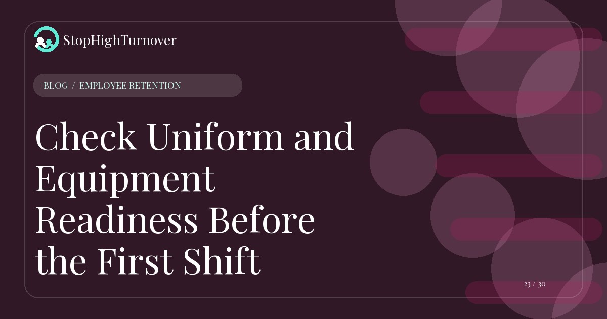 Illustration for Check Uniform and Equipment Readiness Before the First Shift