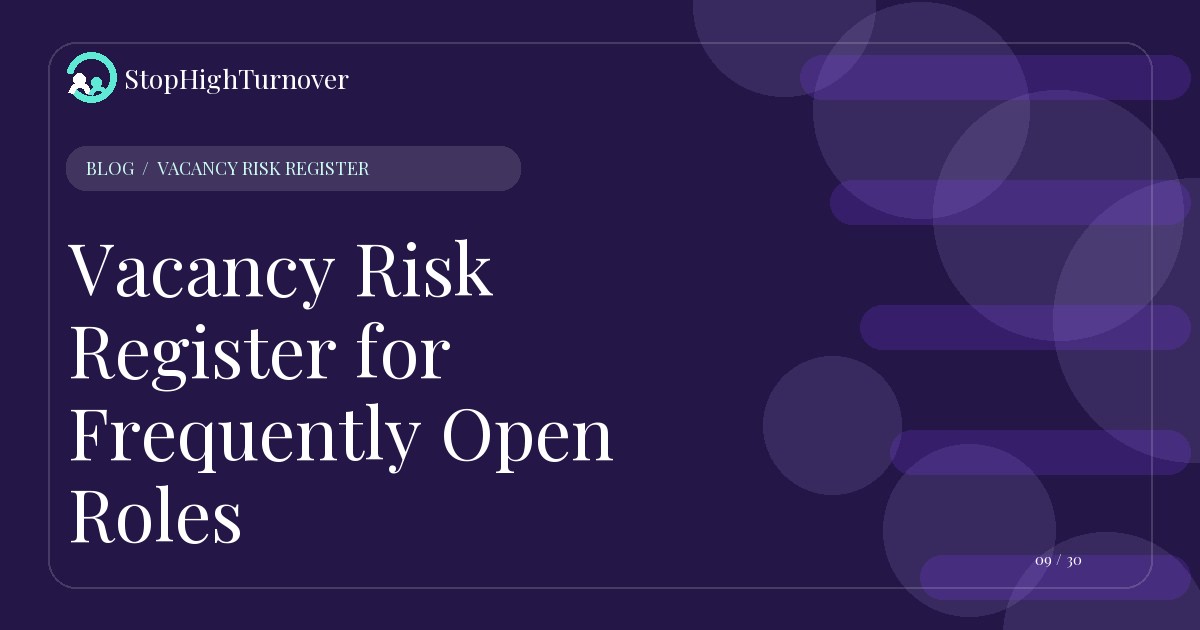 Illustration for Vacancy Risk Register for Frequently Open Roles