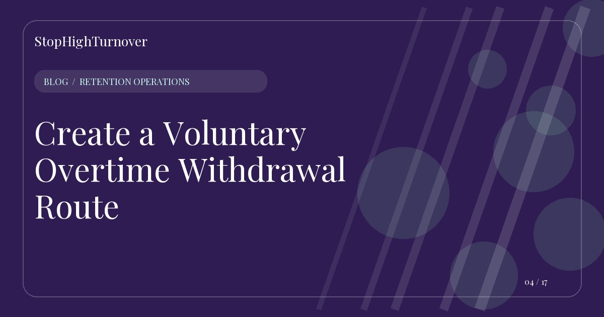 Editorial illustration for Create a Voluntary Overtime Withdrawal Route