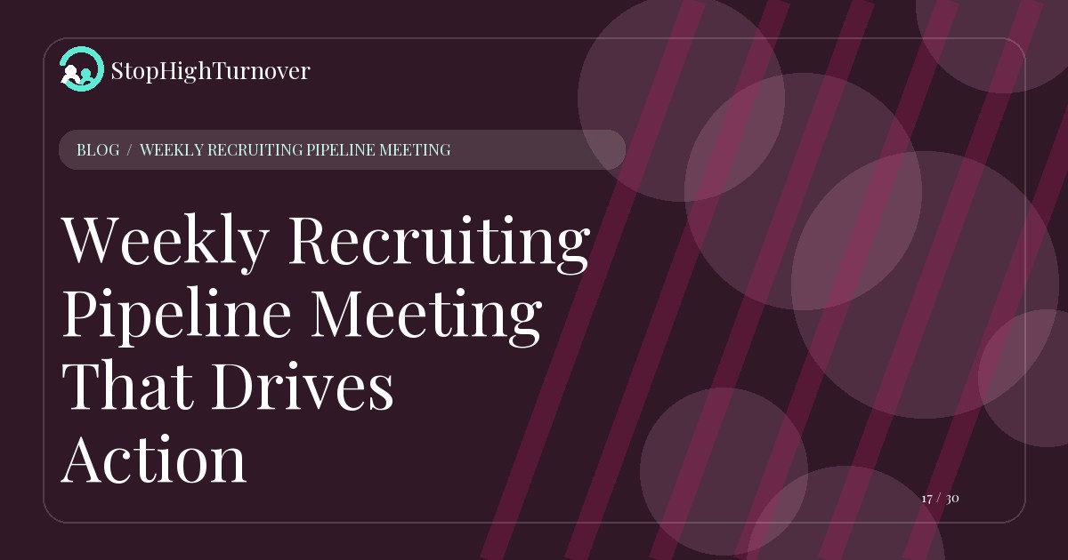 Illustration for Weekly Recruiting Pipeline Meeting That Drives Action