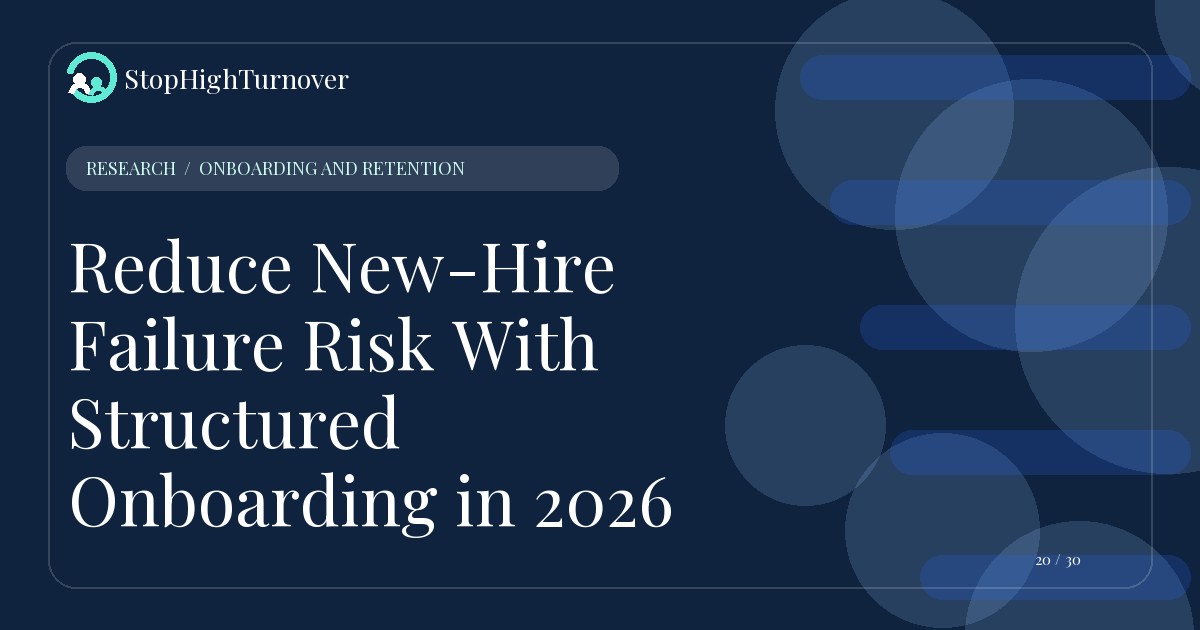 Research resource about Reduce New-Hire Failure Risk With Structured Onboarding in 2026