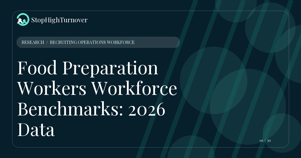 Research resource about Food Preparation Workers Workforce Benchmarks: 2026 Data