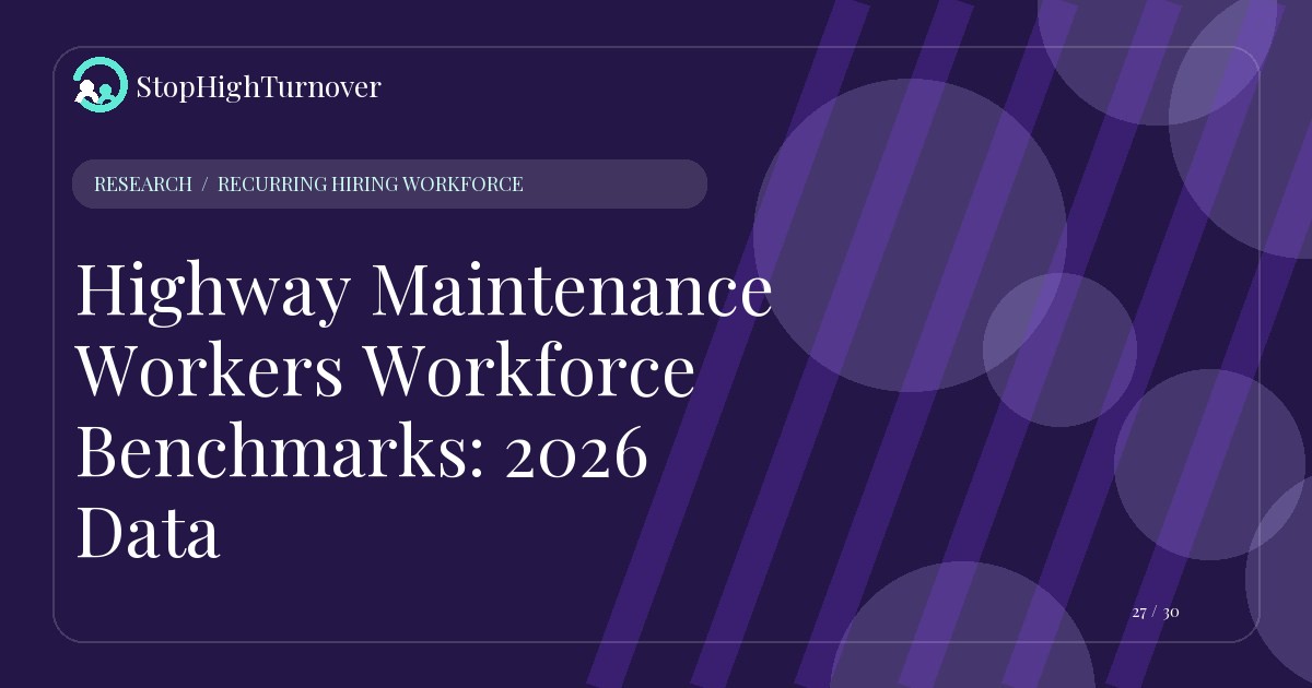 Research resource about Highway Maintenance Workers Workforce Benchmarks: 2026 Data