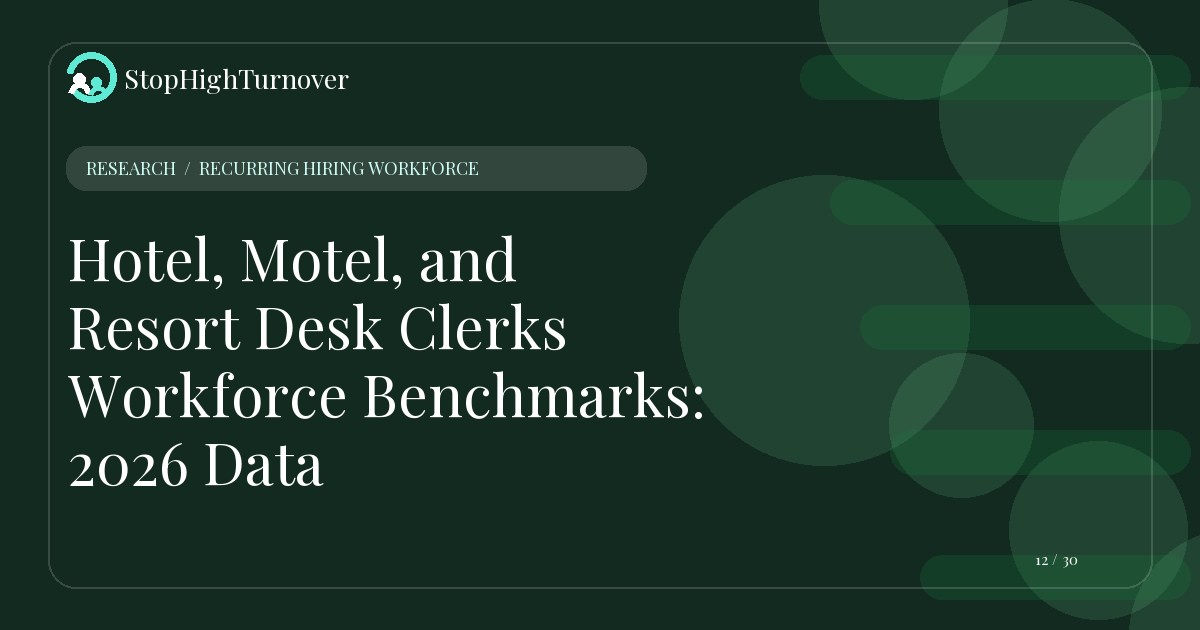 Research resource about Hotel, Motel, and Resort Desk Clerks Workforce Benchmarks: 2026 Data