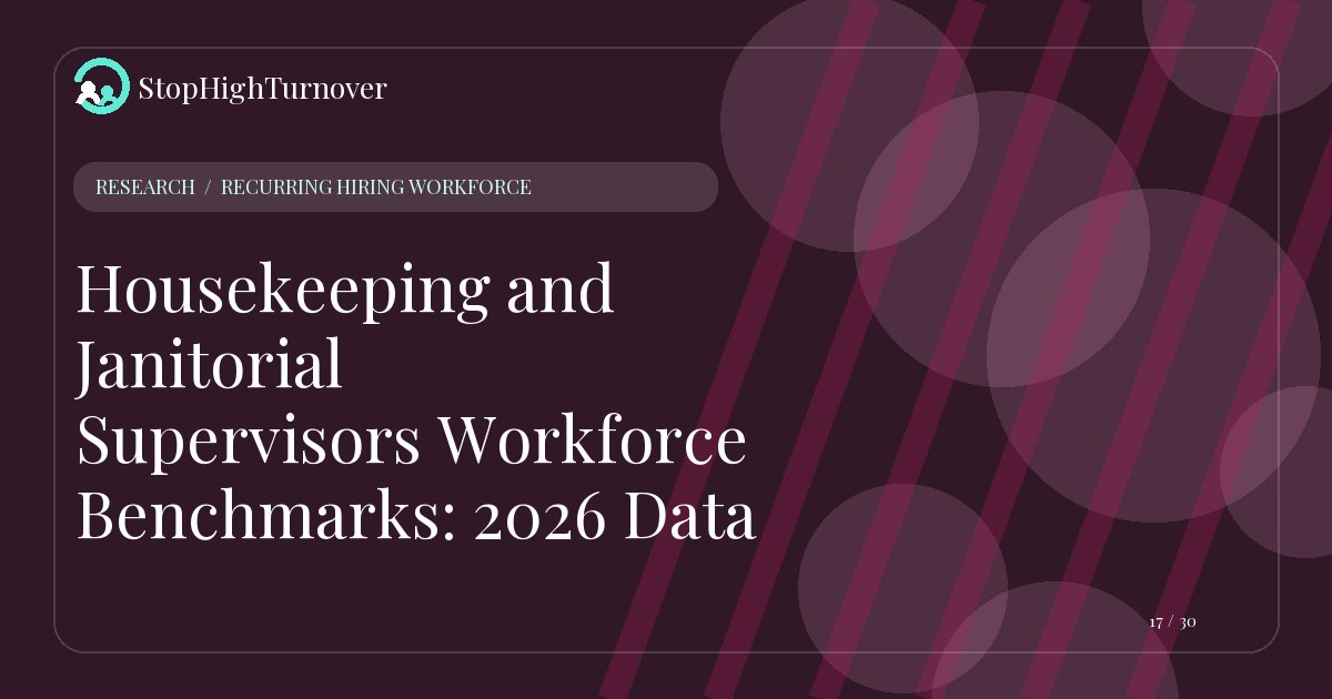 Research summary for Housekeeping and Janitorial Supervisors Workforce Benchmarks: 2026 Data