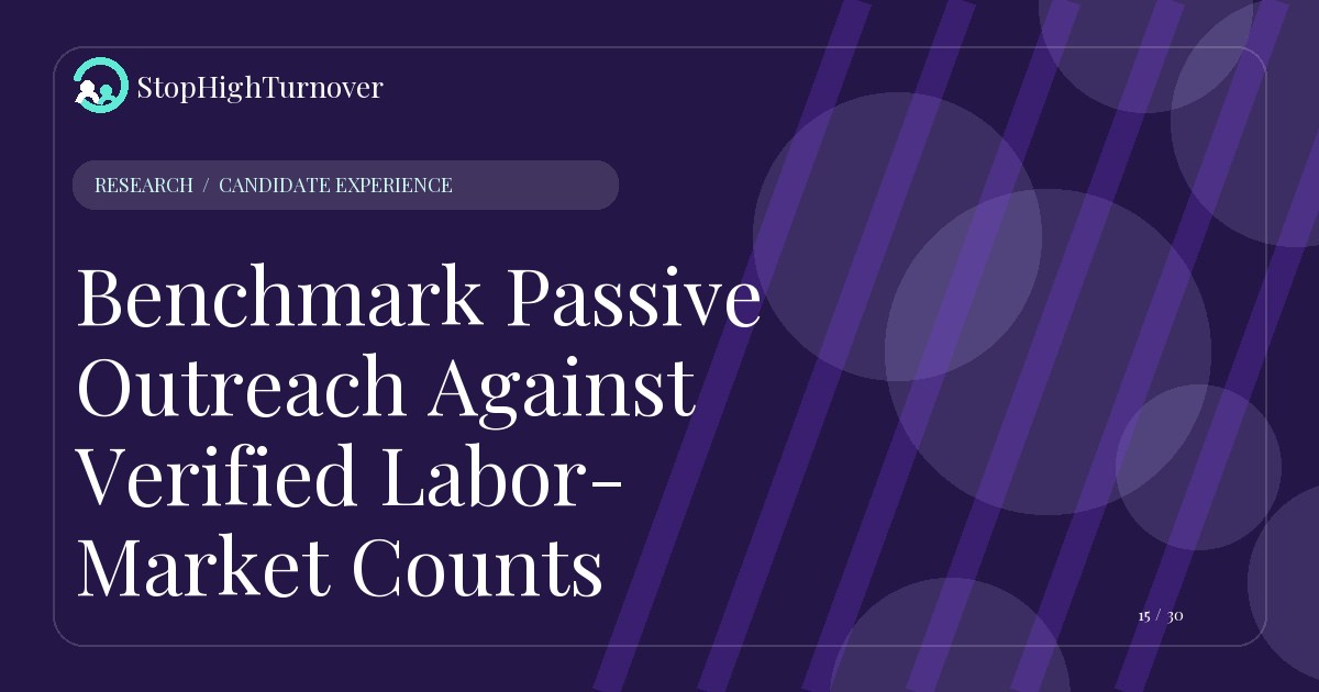 Research resource about Benchmark Passive Outreach Against Verified Labor-Market Counts