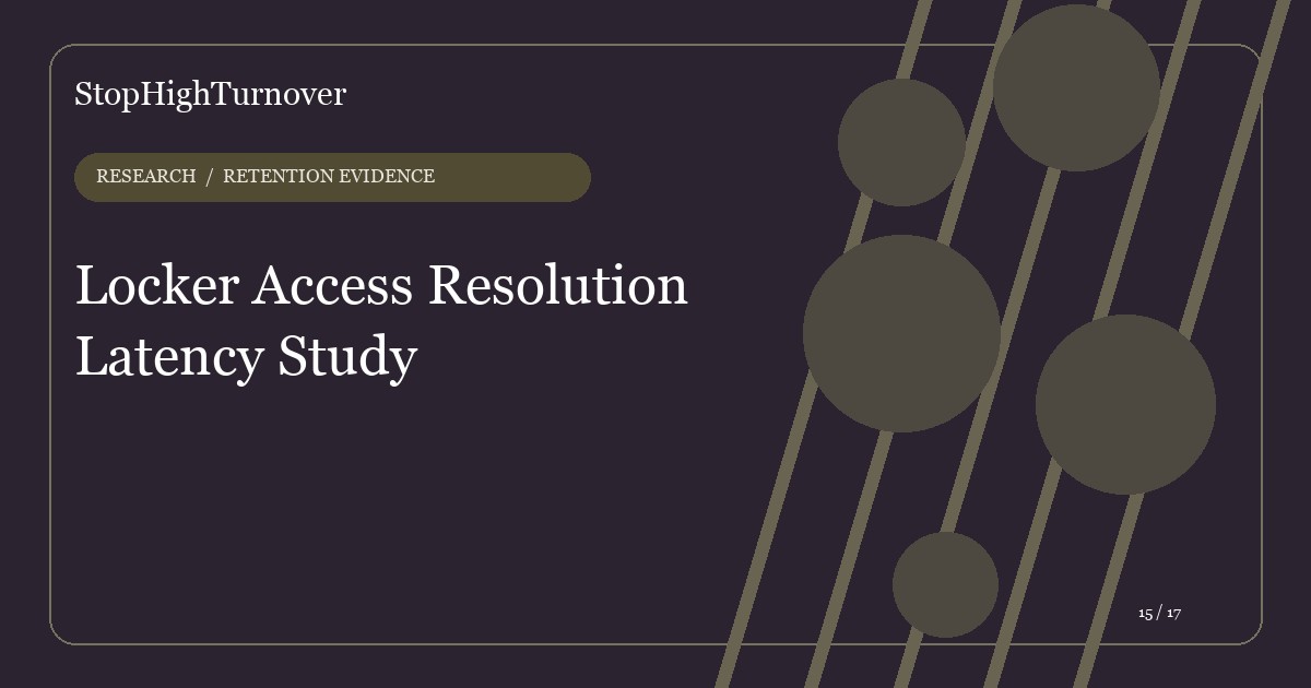 Data guide about Locker Access Resolution Latency Study