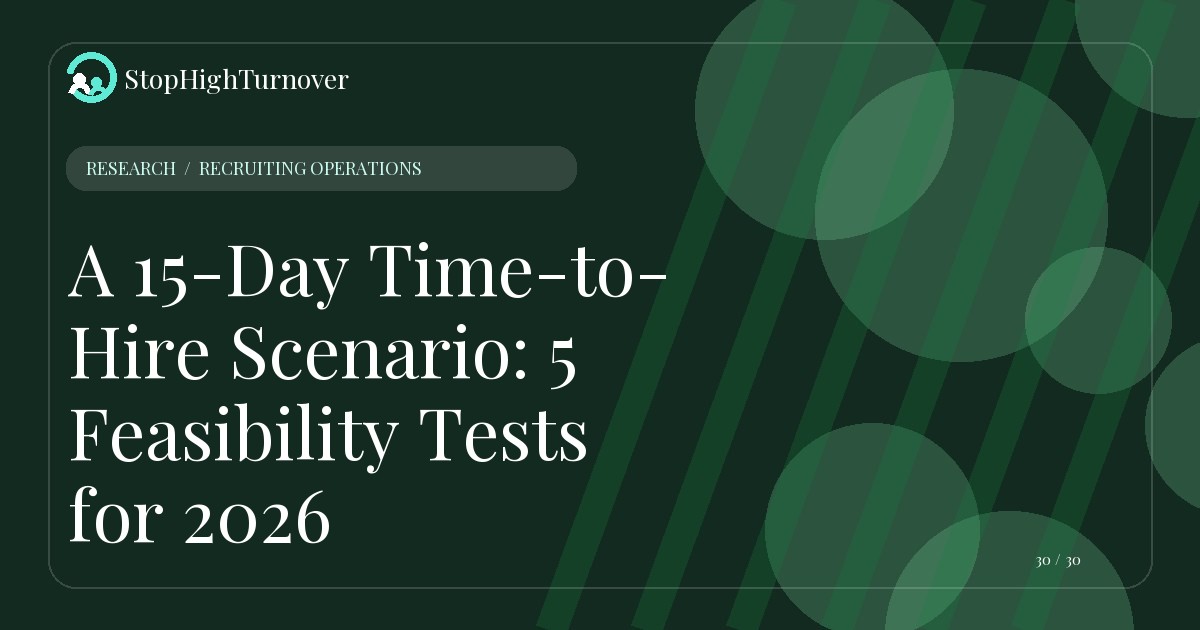 Research resource about A 15-Day Time-to-Hire Scenario: 5 Feasibility Tests for 2026