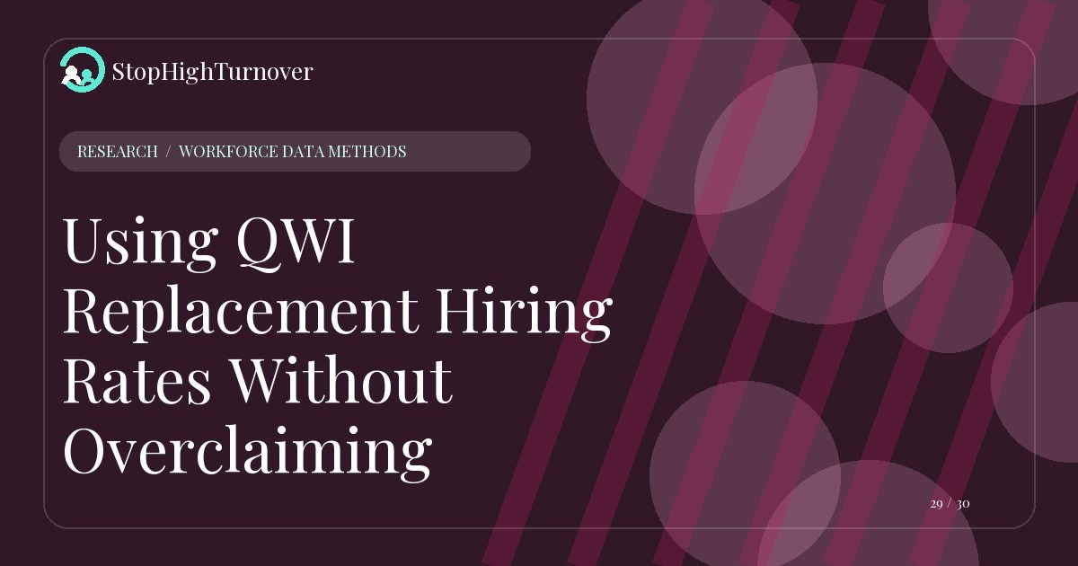 Data guide about Using QWI Replacement Hiring Rates Without Overclaiming