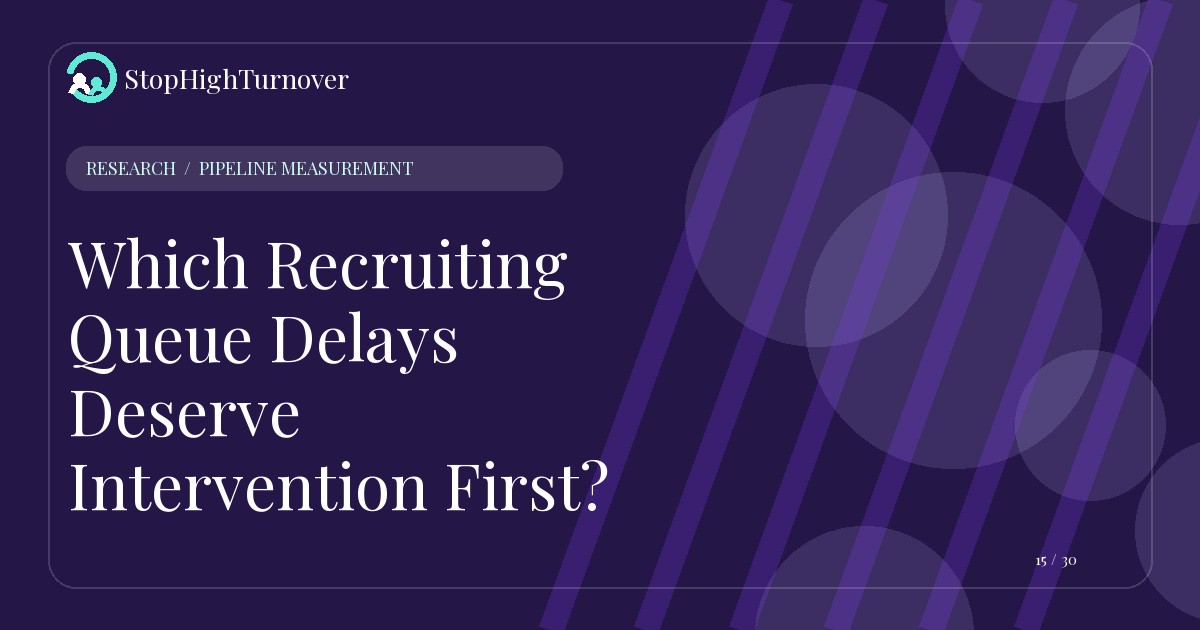 Research resource about Which Recruiting Queue Delays Deserve Intervention First?