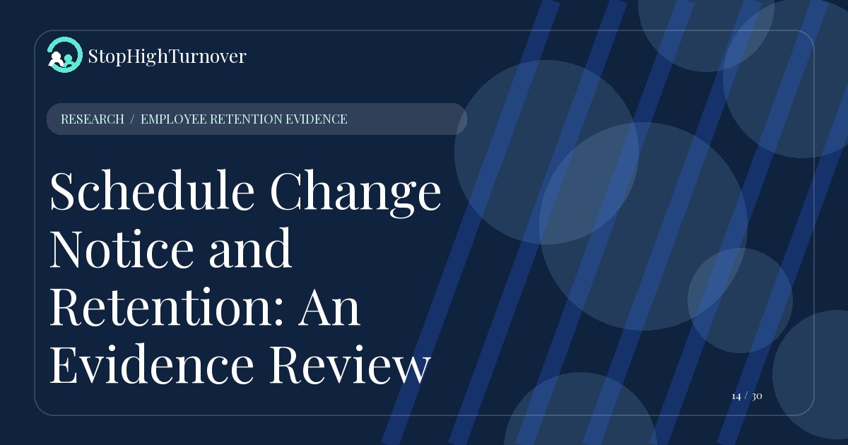 Research resource about Schedule Change Notice and Retention: An Evidence Review