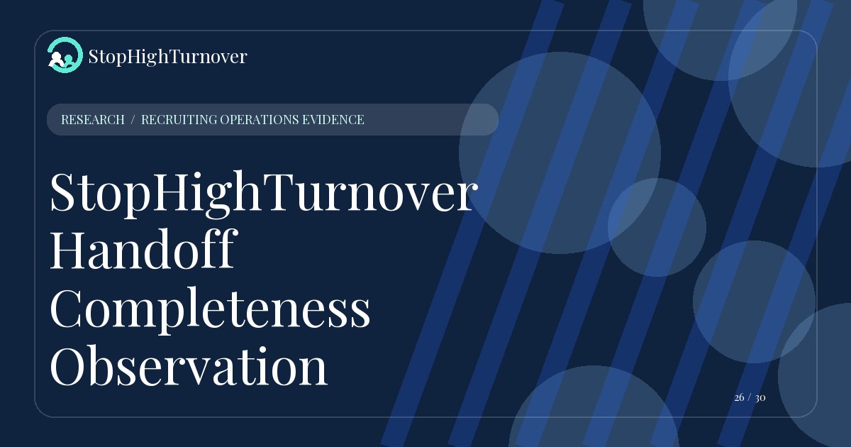 Data guide about StopHighTurnover Handoff Completeness Observation