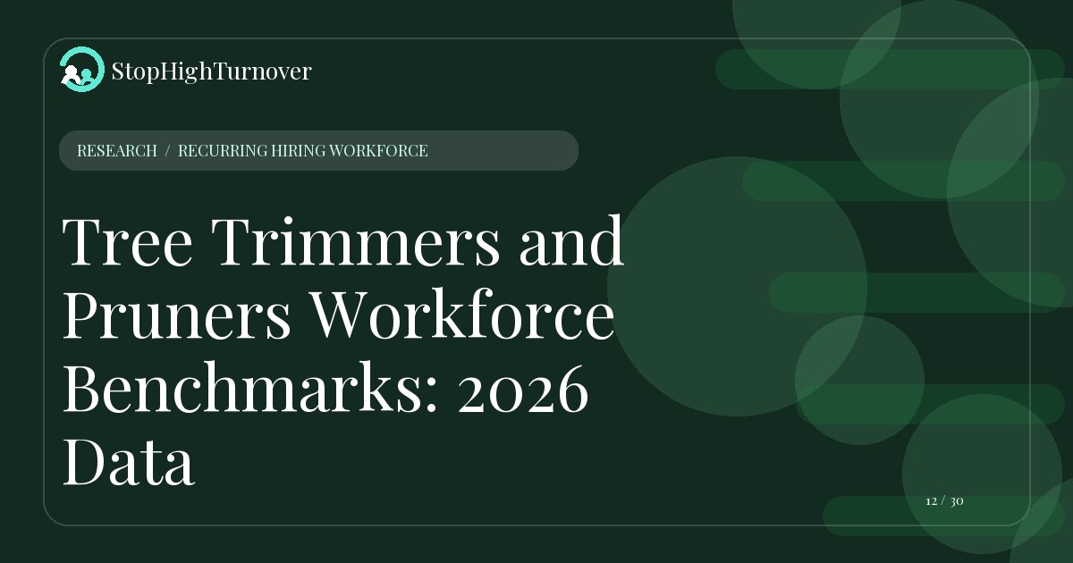 Research summary for Tree Trimmers and Pruners Workforce Benchmarks: 2026 Data